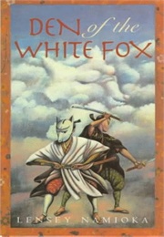 Den of the White Fox (Lensey Namioka)