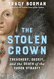 The Stolen Crown: (Tracy Borman)
