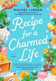 Recipe for a Charmed Life (Rachel Linden)