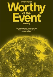 Worthy of the Event (Vivian Blaxell)