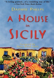 A House in Sicily (Daphne Phelps)