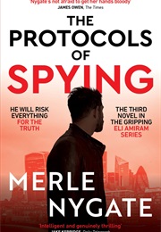 The Protocols of Spying (Merle Nygate)