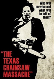 Texas Chainsaw Massacre (1974)