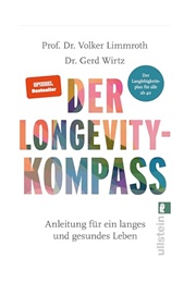 Der Longevity-Kompass (Volker Limmroth, Gerd Wirtz)