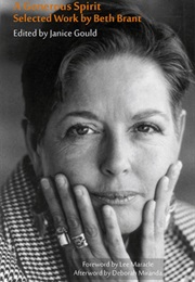 A Generous Spirit: Selected Works by Beth Brant (Beth Brant)