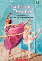 Ballerina Dreams (Diana White)