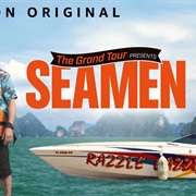 S4.E1: The Grand Tour Presents: Seamen