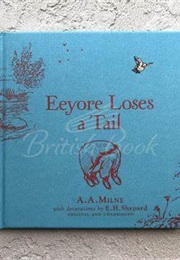 Eeyore Loses a Tail (A. A. Milne)