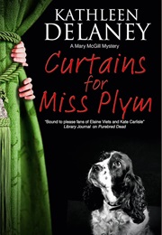 Curtains for Miss Plym (Kathleen Delaney)