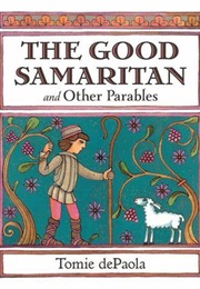 The Good Samaritan and Other Parables (Tomie Depaola)