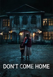 Don't Come Home (2024)