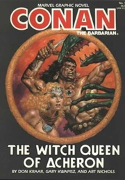 Marvel Graphic Novel #19 - Conan: The Witch Queen of Acheron (Dec. 1985) (Don Kraar)