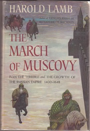 The March of Muscovy (Harold Lamb)