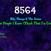 #9617 Most People I Know (Think That I'm Crazy) by Billy Thorpe & the Aztecs