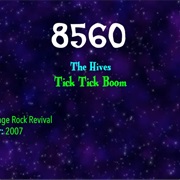 #9615 Tick Tick Boom by the Hives