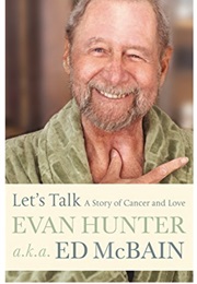 Let's Talk: A Story of Cancer and Love (Evan Hunter)