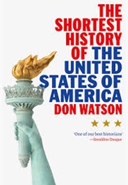 The Shortest History of the United States of America (Watson)