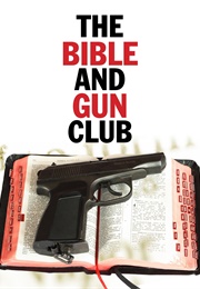 The Bible and Gun Club (1996)