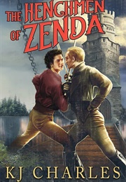 The Henchmen of Zenda (KJ Charles)