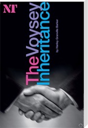 The Voysey Inheritance (Granville-Barker, Harley)