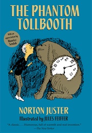 Phantom Tollbooth (Norton Juster)