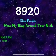 #9709 Wear My Ring Around Your Neck by Elvis Presley