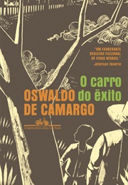 O Carro Do Êxito (Oswaldo De Camargo)