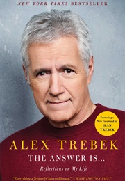 The Answer Is... (Alex Trebek)