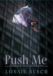 Push Me (Lonnie Busch)