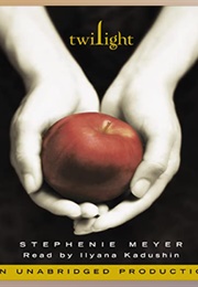 Twilight: Audio (Stephenie Meyer - Read by Ilyana Kadushin)