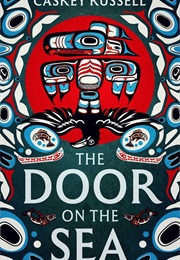 The Door on the Sea (Caskey Russell)