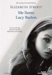 Me Llamo Lucy Barton (Elizabeth Strout)