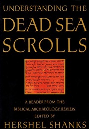Understanding the Dead Sea Scrolls (Hershel Shanks)