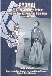 Ryoma!: The Life of Sakamoto Ryoma Vol 1 (Ryotaro Shiba)