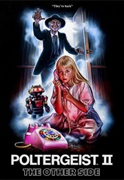 Poltergeist 2: The Other Side (1986)