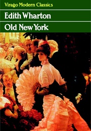 Old New York (Edith Wharton)
