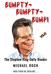 Bumpty-Bumpty-Bump!: The Stephen King Daily Reader (Michael Roch)