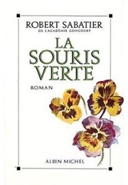 La Souris Verte (Robert Sabatier)