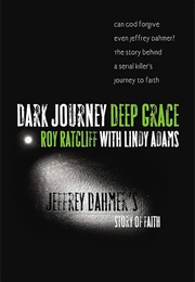 Dark Journey Deep Grace (Roy Ratcliff)