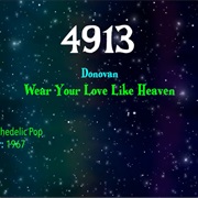#8646 Wear Your Love Like Heaven by Donovan
