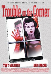 Trouble on the Corner (1997)