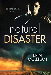 Natural Disaster (Erin McLellan)