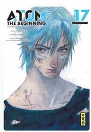ATOM: The Beginning Vol 17 (Osamu Tezuka, Tetsuro Kasahara & Masami Yuuki)