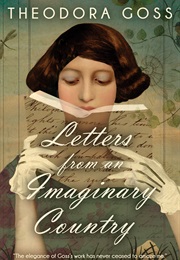 Letters From an Imaginary Country (Theodora Goss)