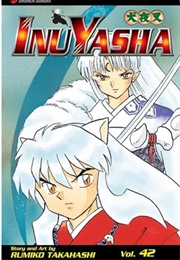 Inuyasha Vol 42 (Rumiko Takahashi)
