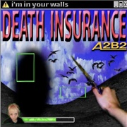 Death Insurance- I'm in Your Walls