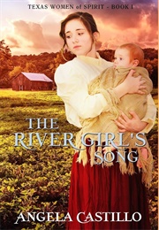 The River Girl's Song (Angela Castillo)