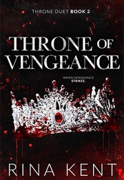 Throne of Vengeance (Rina Kent)