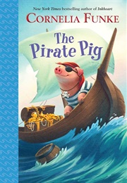 The Pirate Pig (Cornelia Funke)