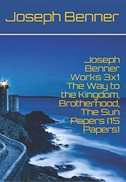 The Way to the Kingdom/Brotherhood (Joseph Benner)